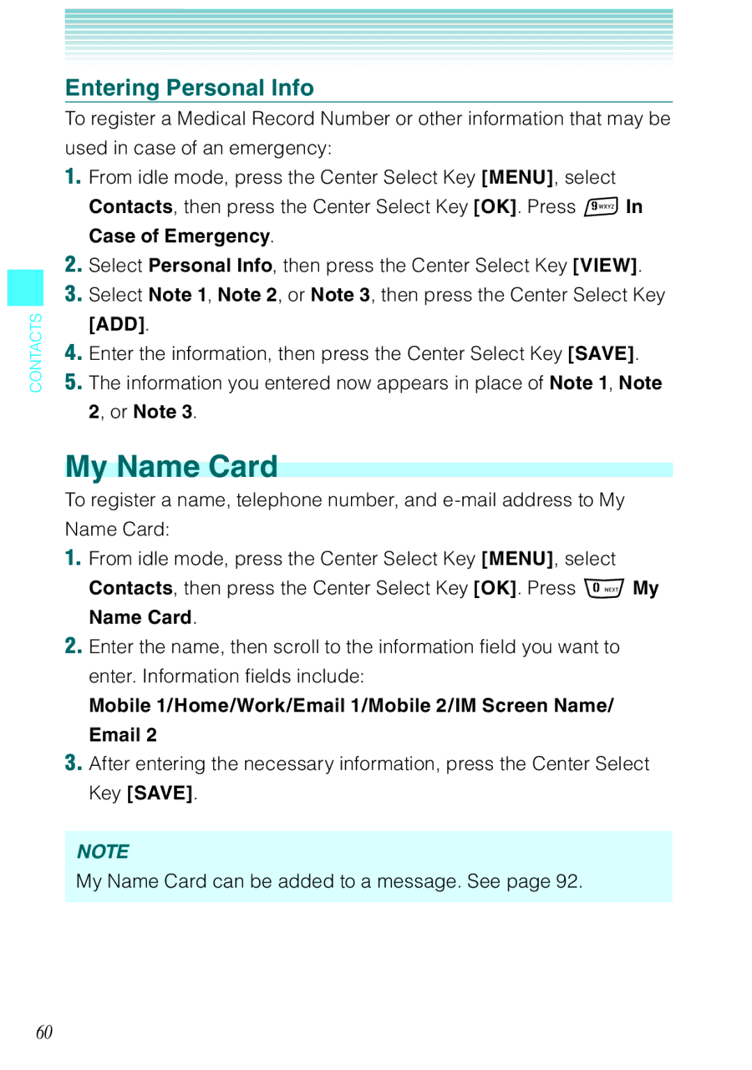 Casio Rock manual My Name Card, Entering Personal Info, Mobile 1/Home/Work/Email 1/Mobile 2/IM Screen Name/ Email 