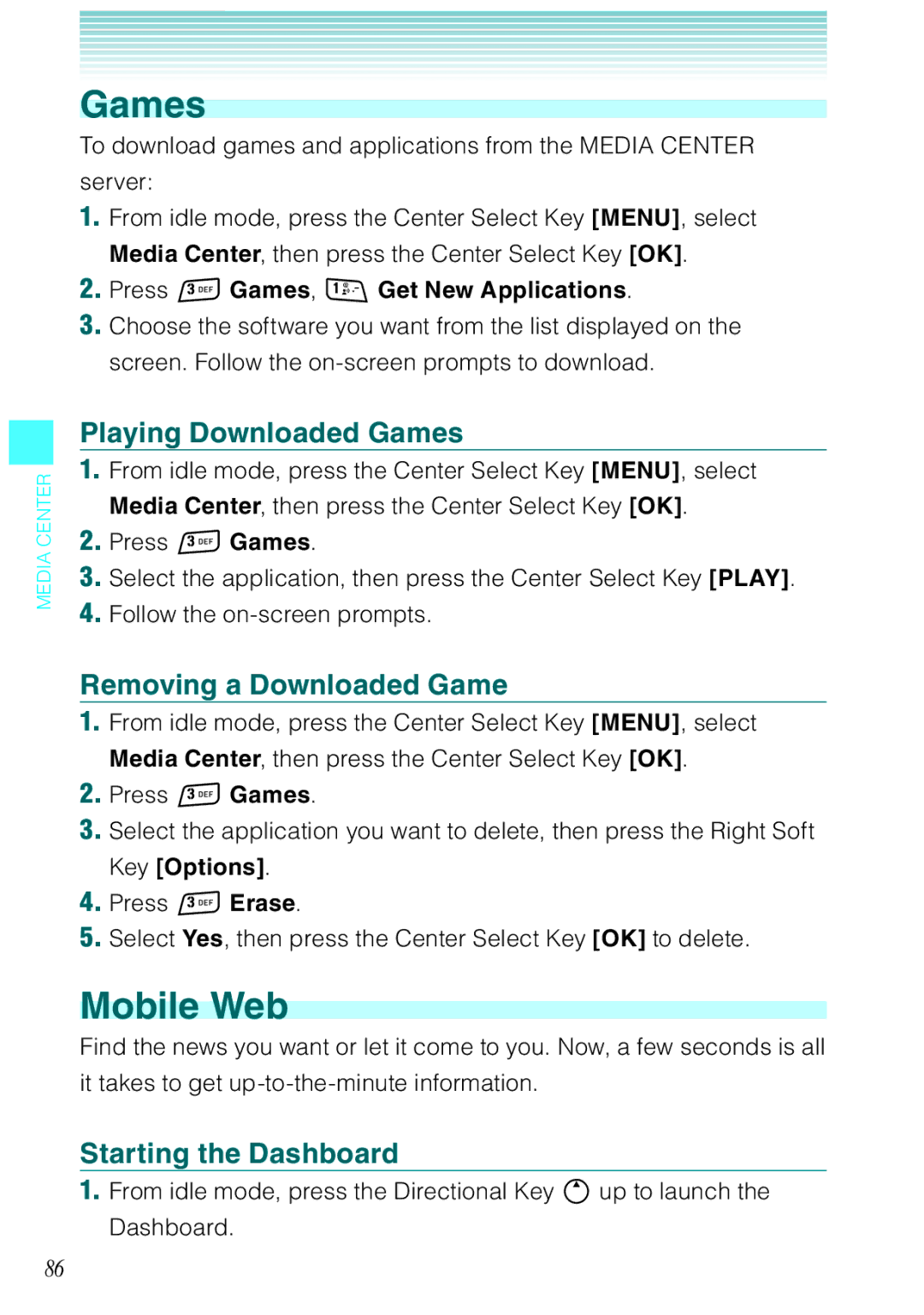 Casio Rock manual Mobile Web, Playing Downloaded Games, Removing a Downloaded Game, Starting the Dashboard 