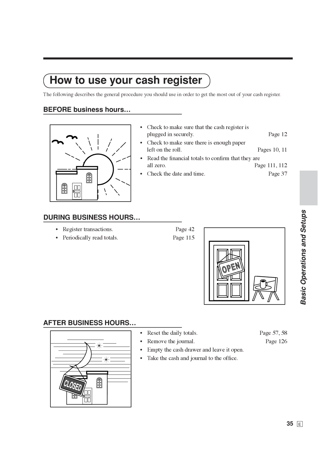 Casio SE-C6000, SE-S6000 user manual How to use your cash register, Before business hours…, Basic Operations and Setups 