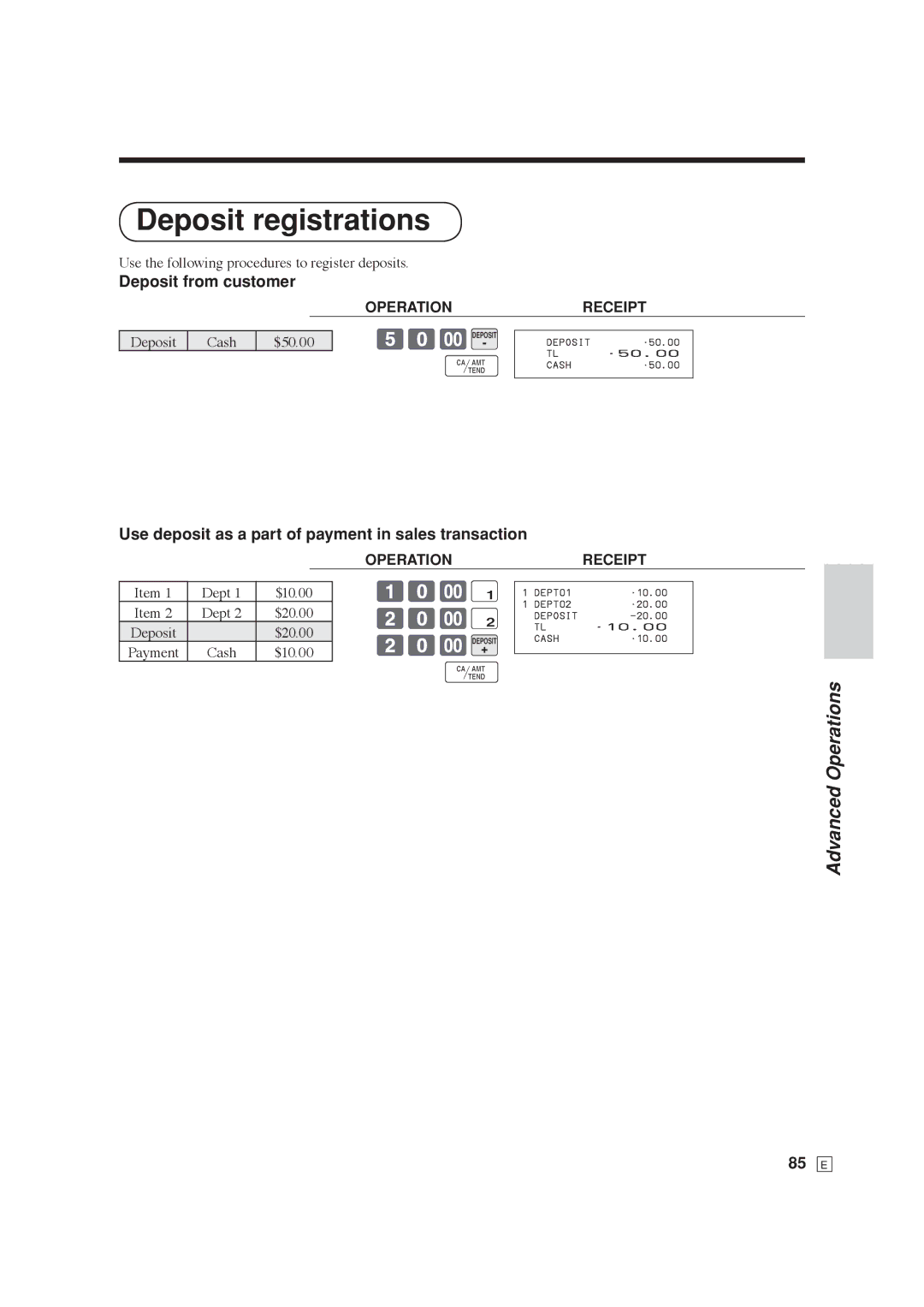 Casio SE-C6000 Deposit registrations, Deposit from customer, Use deposit as a part of payment in sales transaction 