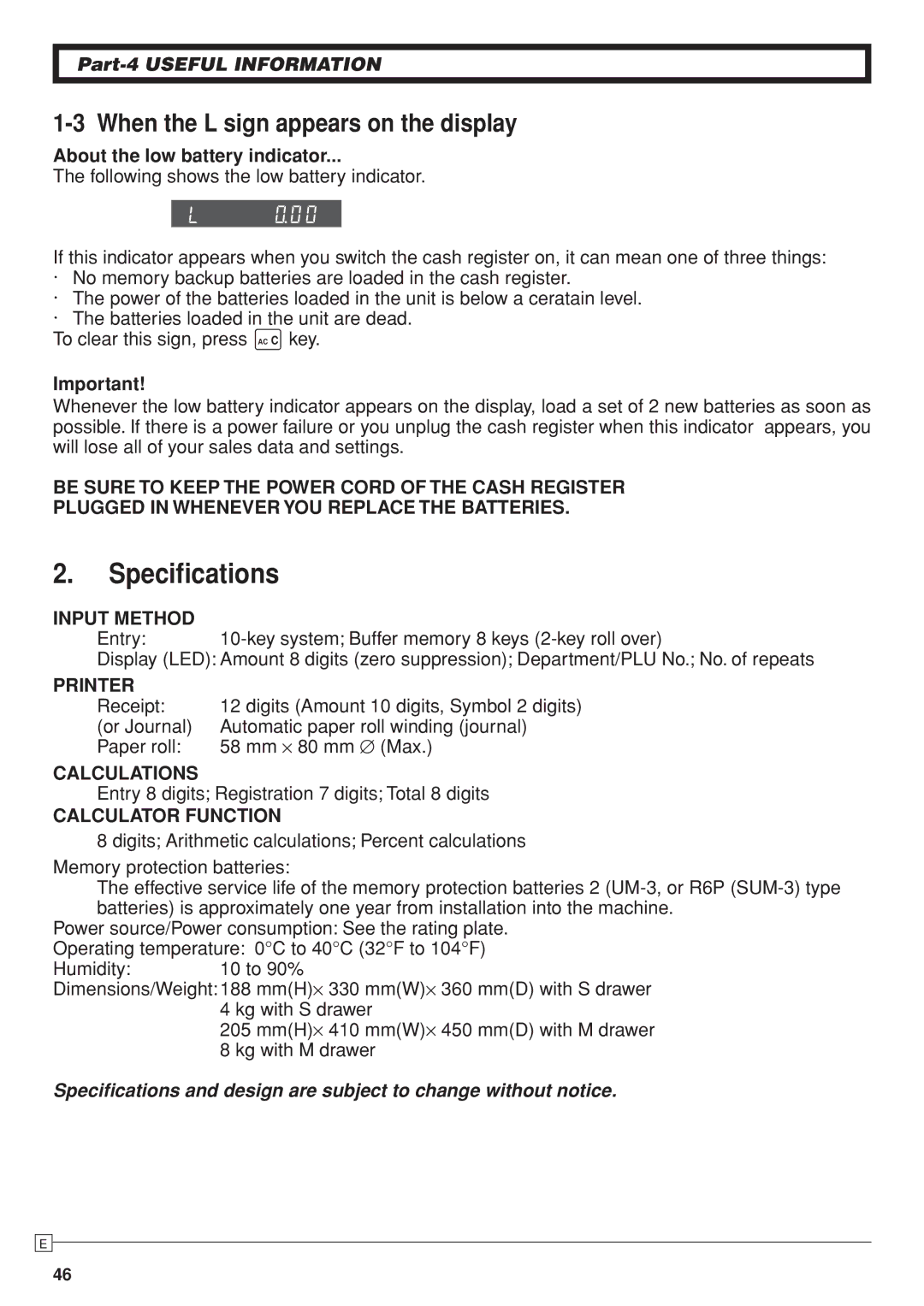 Casio SE-S10 user manual Speciﬁcations, When the L sign appears on the display, About the low battery indicator 