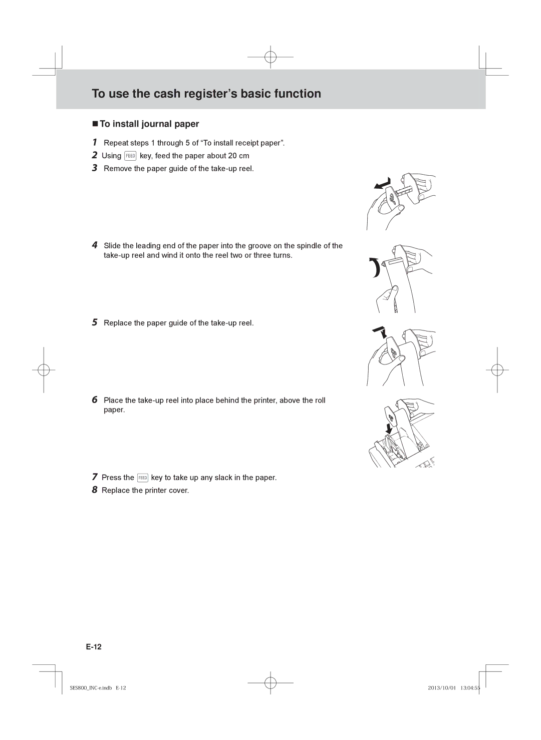 Casio SE-S400, PCR-T520, SE-S800, PCR-T500 user manual  To install journal paper 