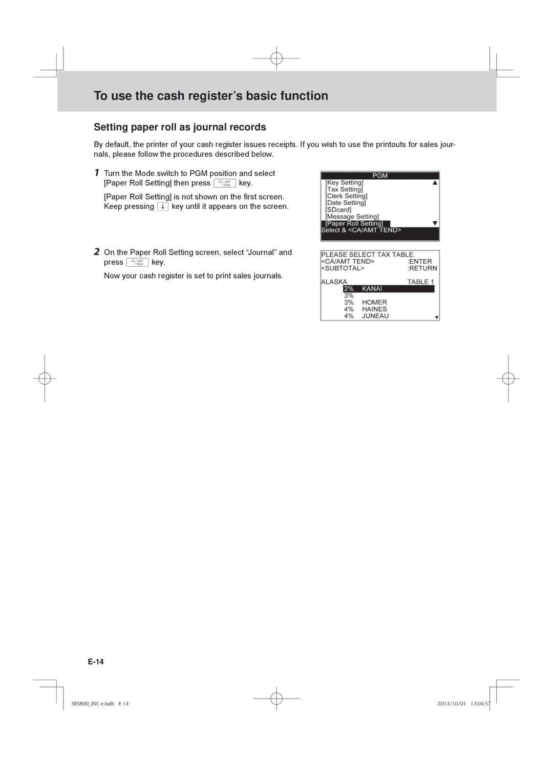 Casio SE-S800, SE-S400, PCR-T520, PCR-T500 user manual Setting paper roll as journal records 