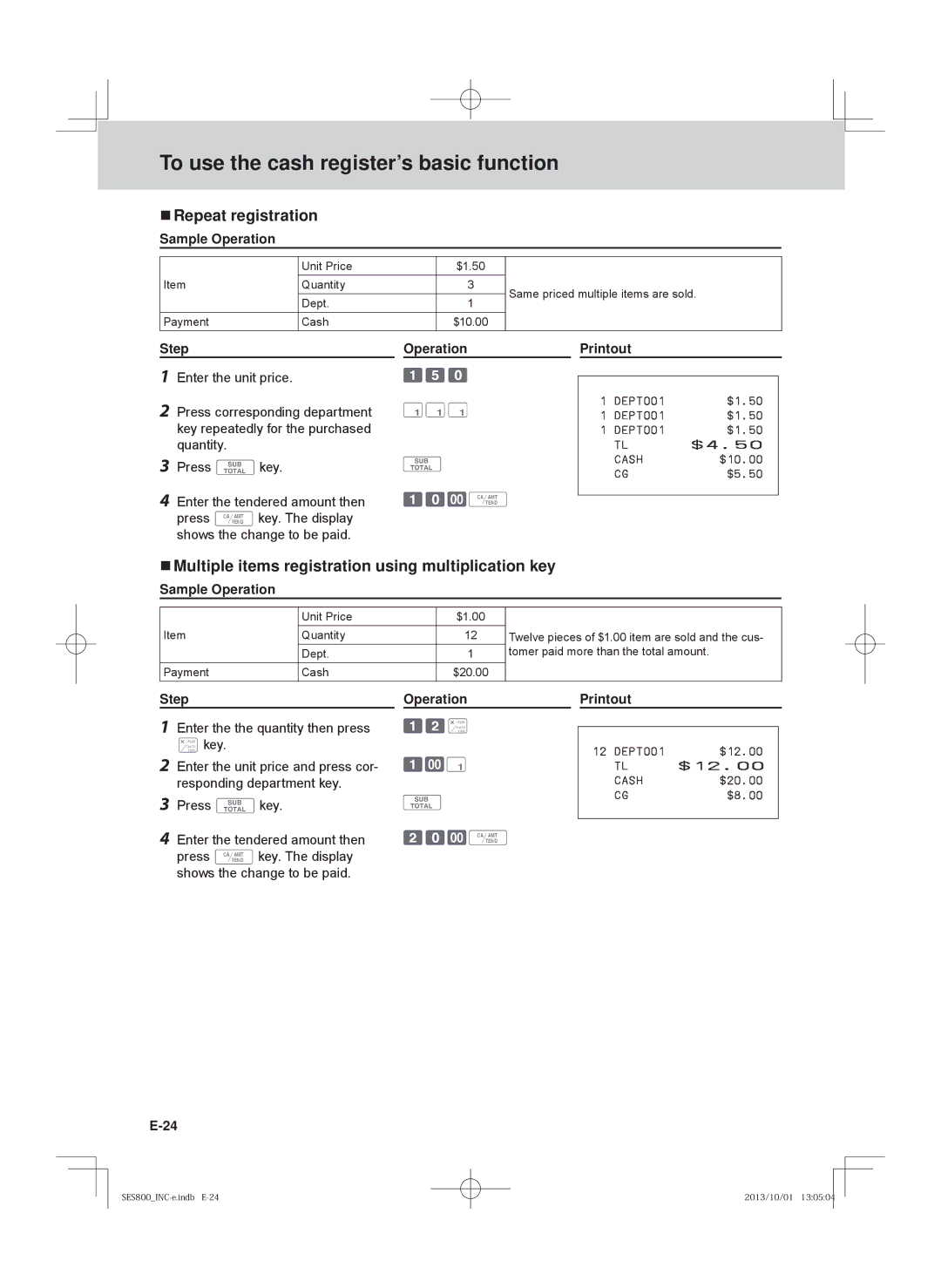 Casio SE-S400, PCR-T520, SE-S800, PCR-T500  Repeat registration,  Multiple items registration using multiplication key 