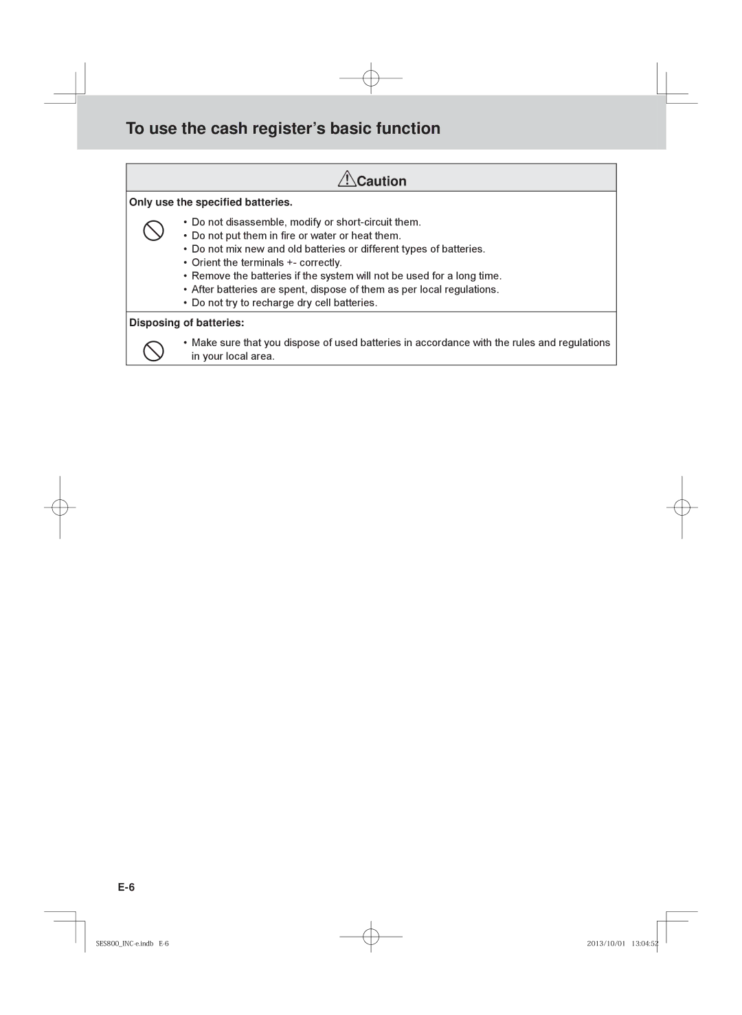 Casio SE-S800, SE-S400, PCR-T520, PCR-T500 user manual Only use the speciﬁed batteries, Disposing of batteries 