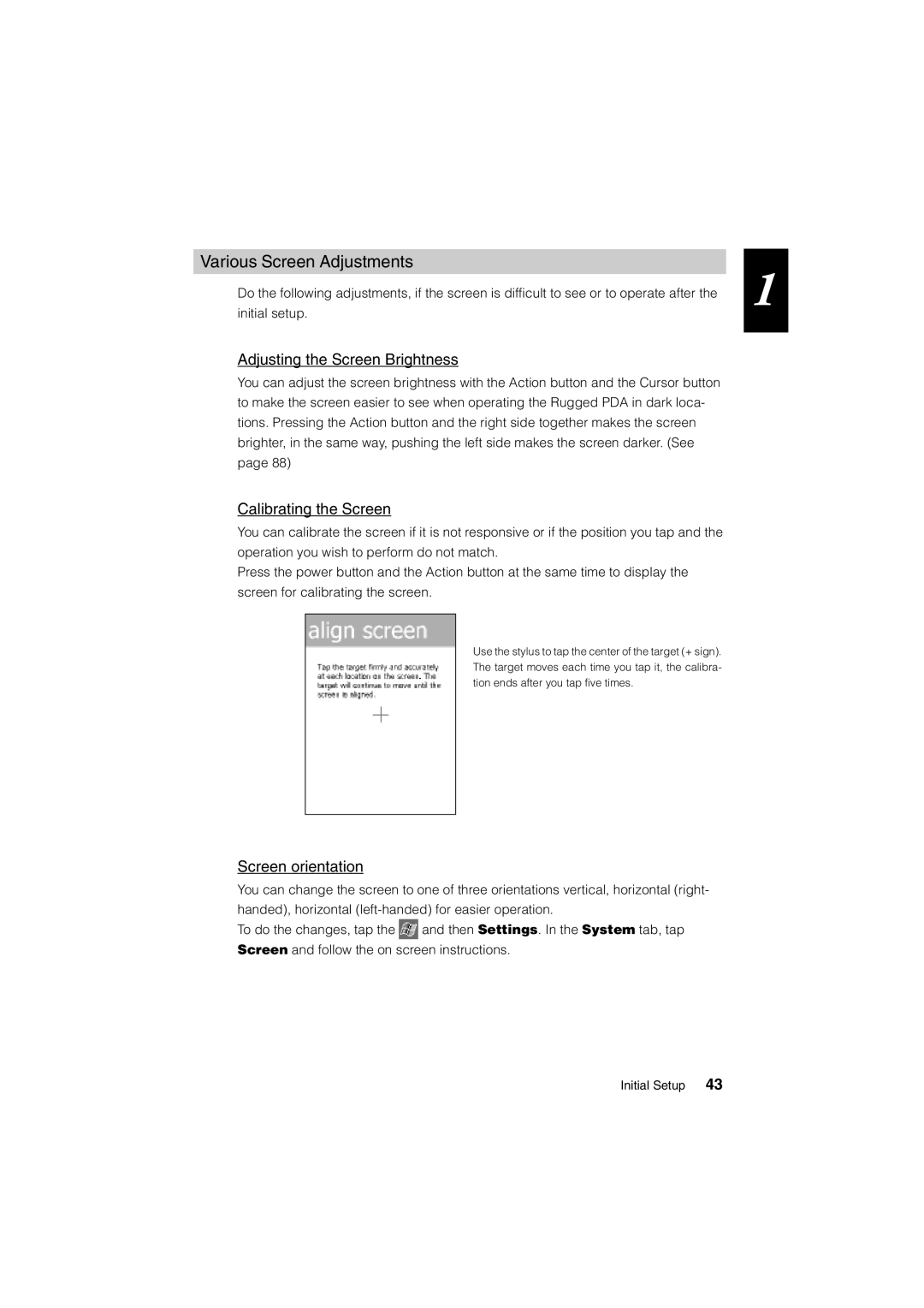 Casio Stylus manual Various Screen Adjustments, Adjusting the Screen Brightness, Calibrating the Screen, Screen orientation 