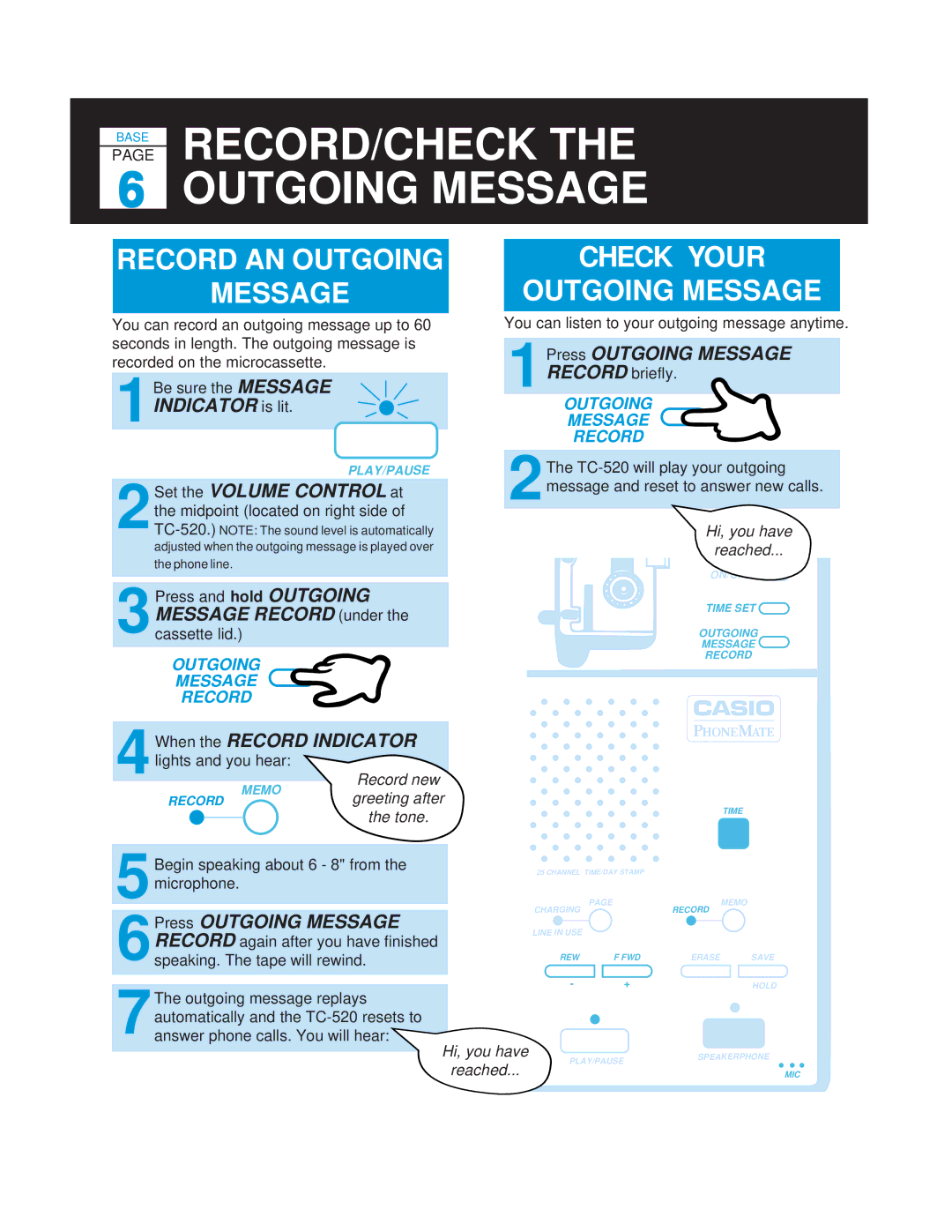Casio TC-520 manual Record AN Outgoing Message, Check Your Outgoing Message, Indicator is lit, 1Press Outgoing Message 