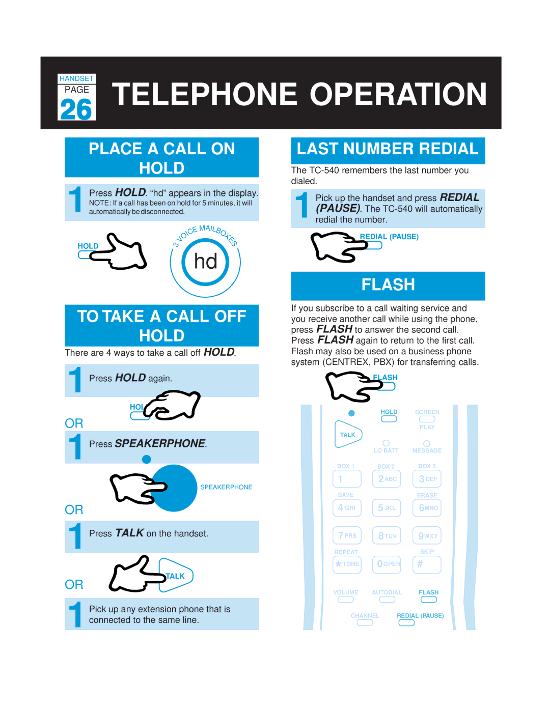 Casio TC-540 manual Place a Call on Hold, To Take a Call OFF Hold, Last Number Redial, Flash, 1Press Speakerphone 