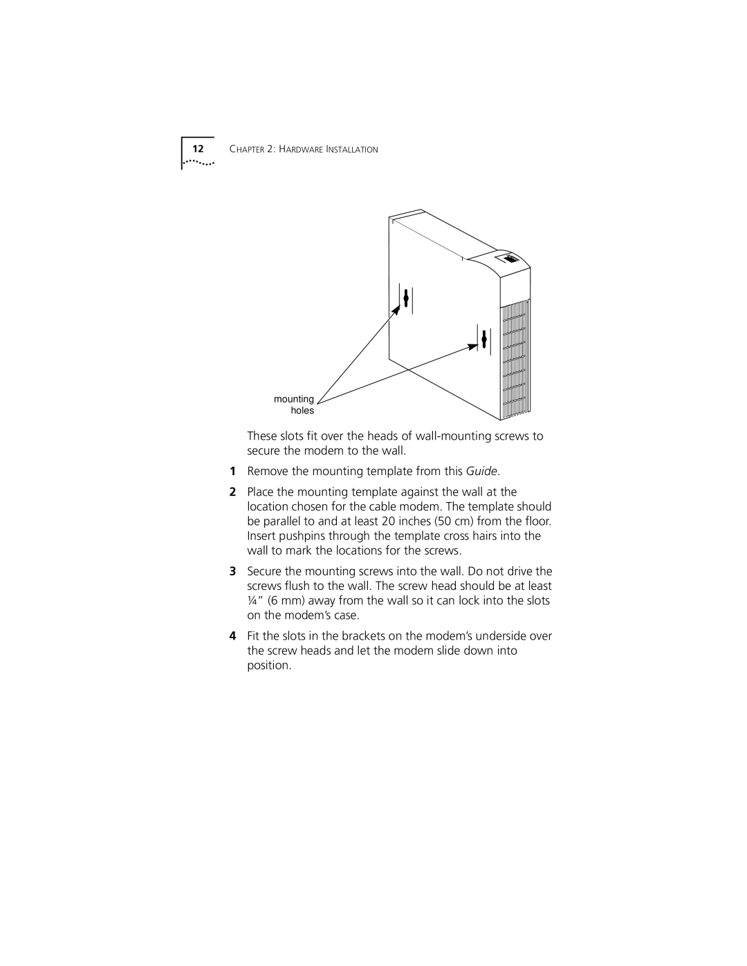 Castelle 10031161 manual Mounting holes 