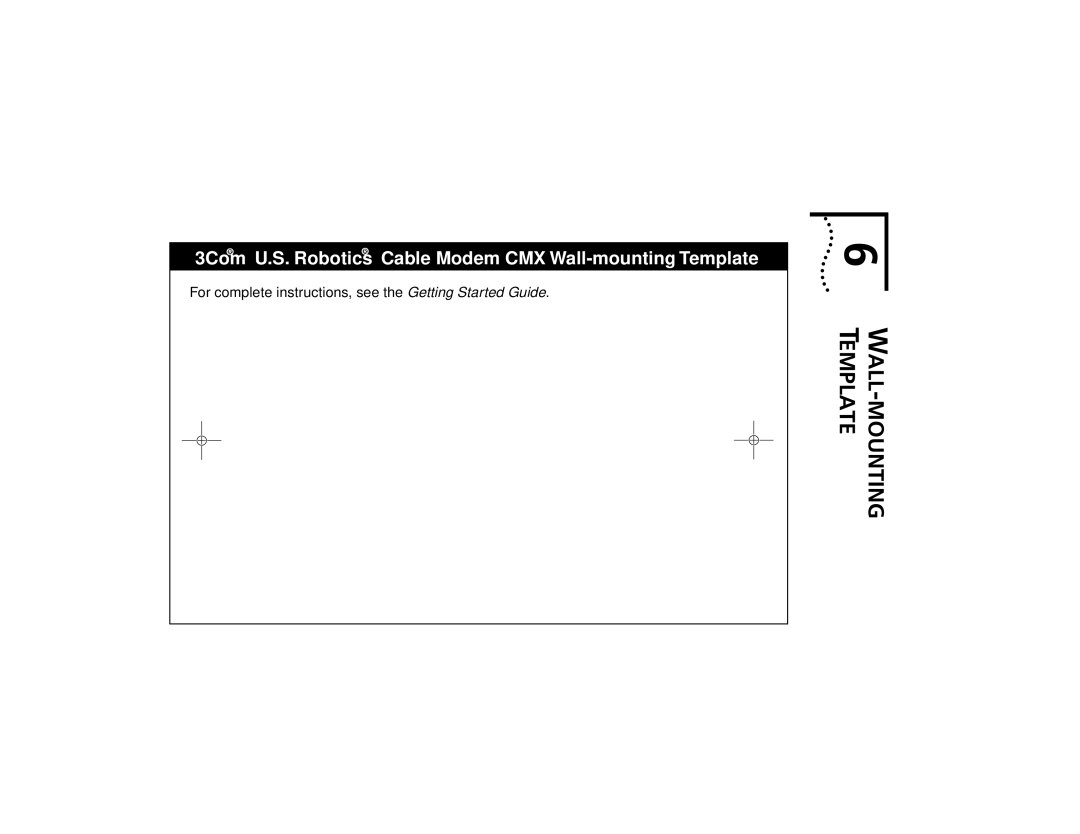 Castelle 10031161 manual 3Com U.S. Robotics Cable Modem CMX Wall-mounting Template 