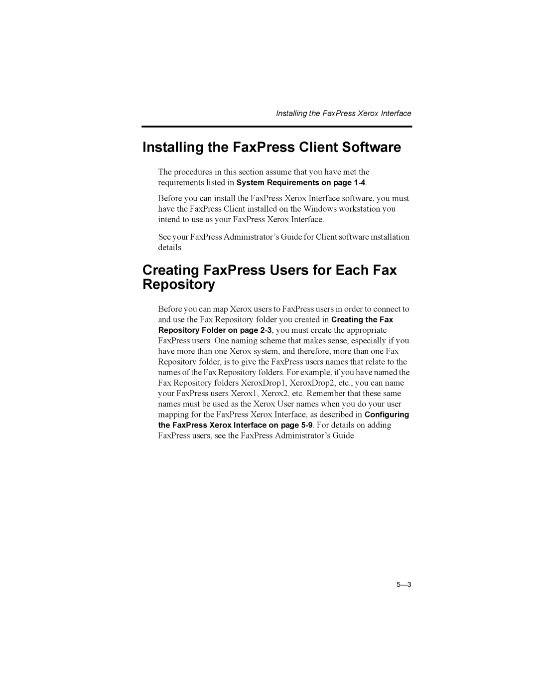 Castelle 61-1273-001 manual Installing the FaxPress Client Software, Creating FaxPress Users for Each Fax Repository 