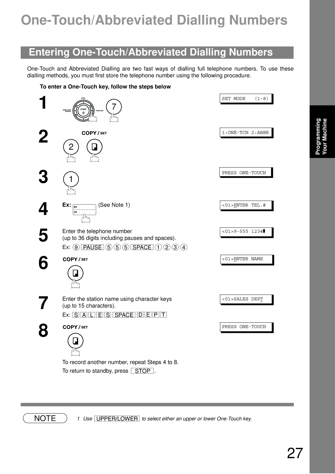 Castelle UF-490 Entering One-Touch/Abbreviated Dialling Numbers, To enter a One-Touch key, follow the steps below 