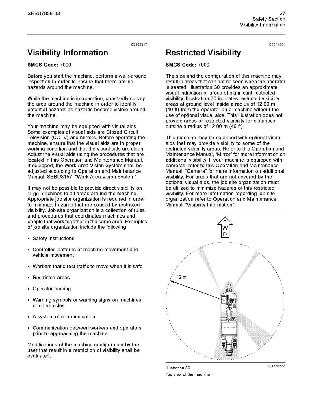 CAT 627G manual Visibility Information Restricted Visibility 