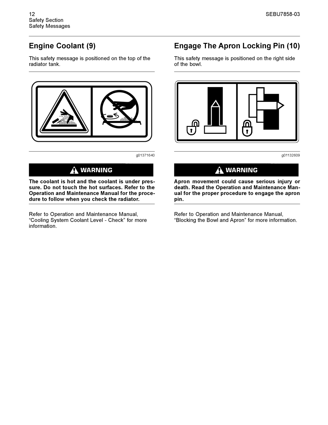 CAT 627G manual Engine Coolant, Engage The Apron Locking Pin 