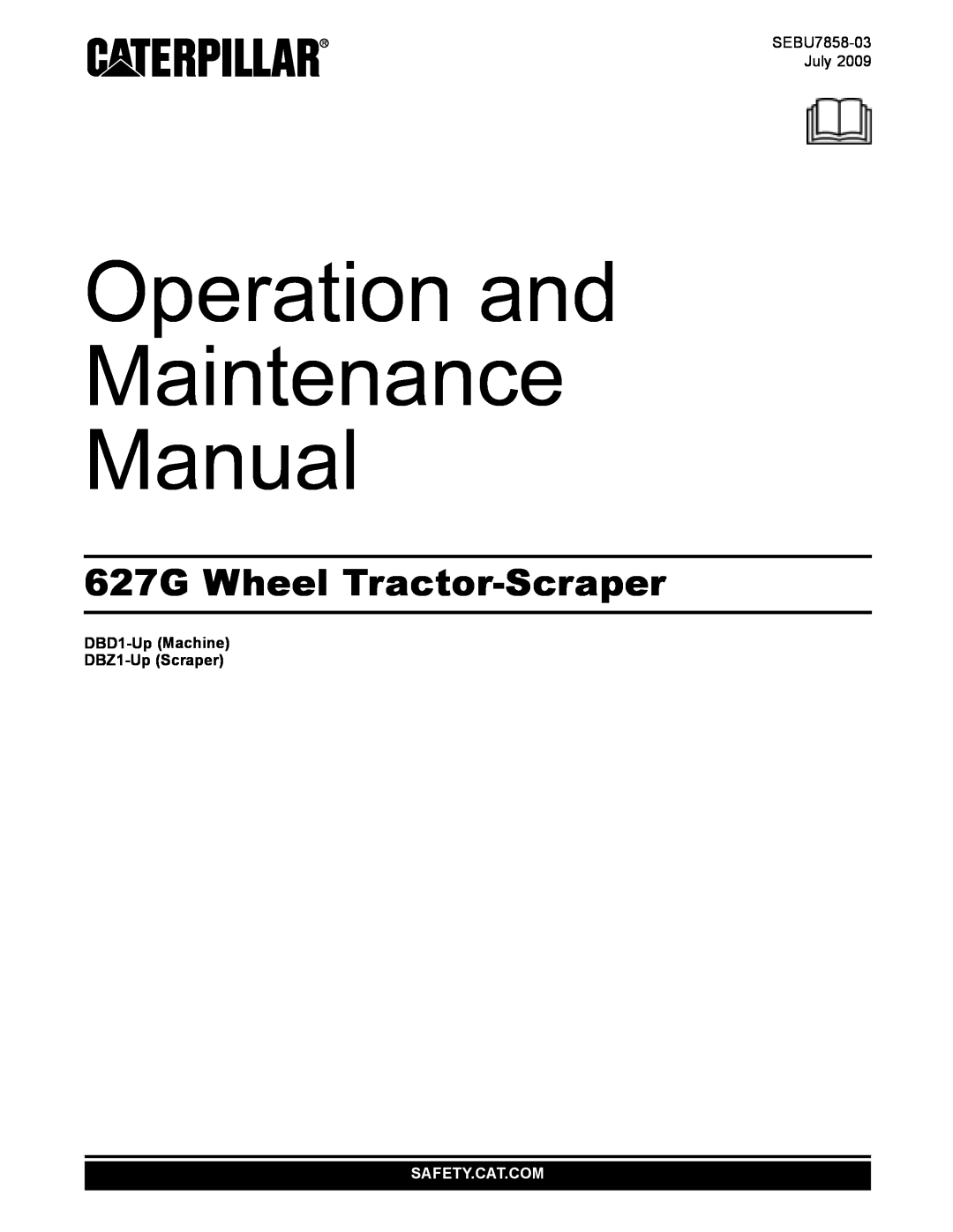 CAT manual Operation and Maintenance Manual, 627G Wheel Tractor-Scraper 