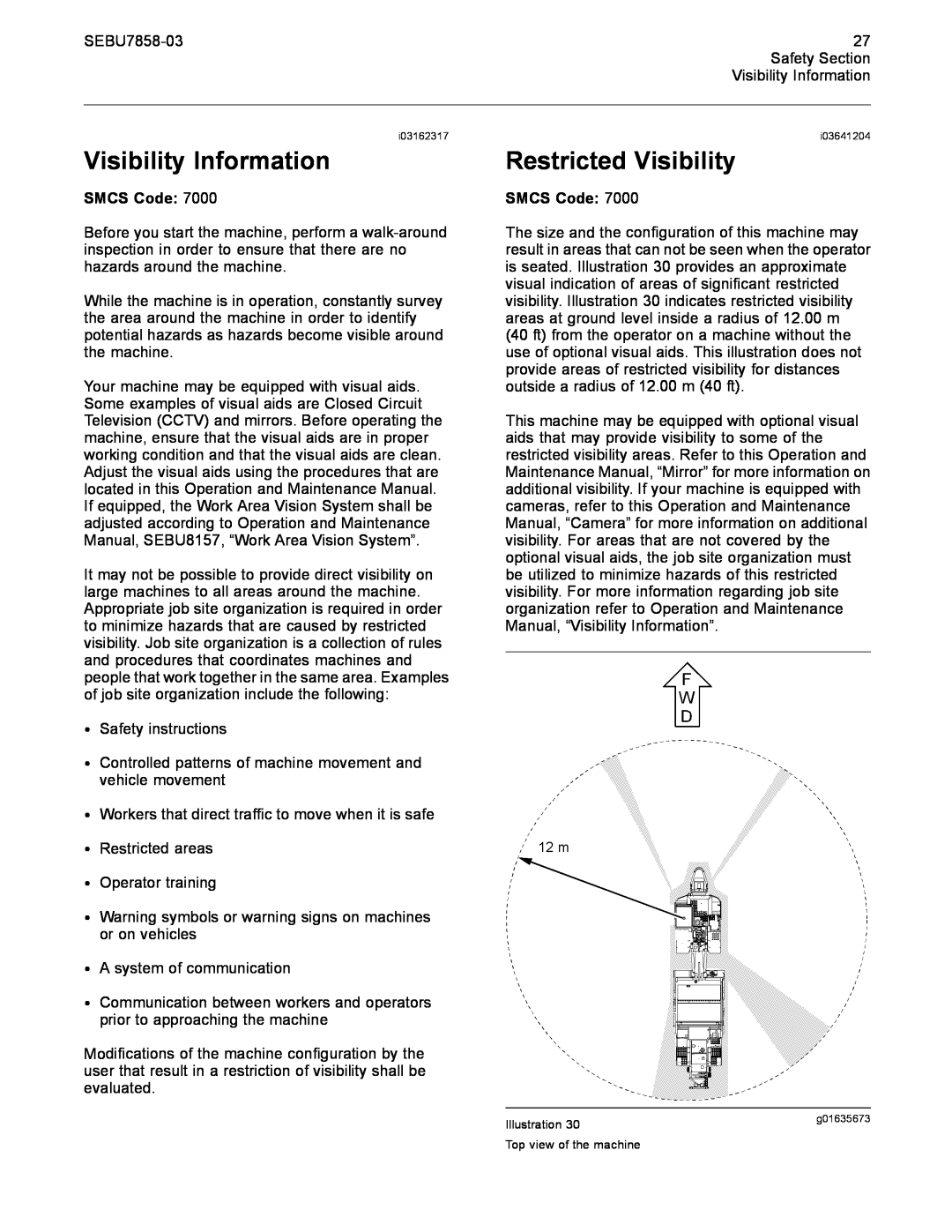 CAT 627G manual Visibility Information, Restricted Visibility 