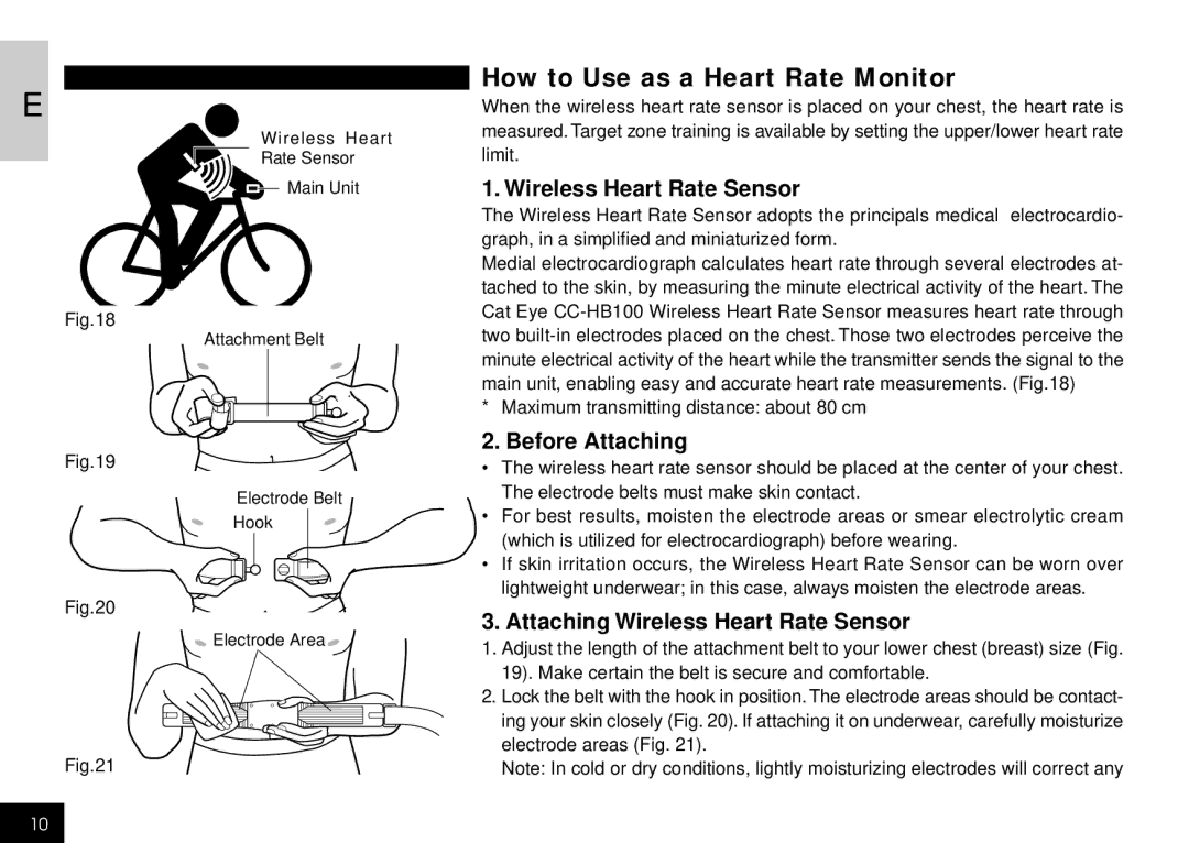 Cateye CC-HB100 manual How to Use as a Heart Rate Monitor, Limit, Make certain the belt is secure and comfortable 