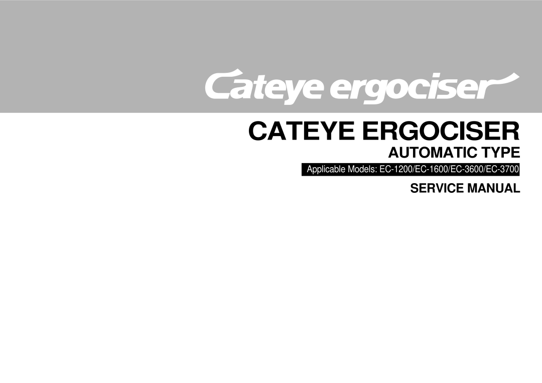 Cateye EC-3600, EC-3700 service manual Cateye Ergociser 