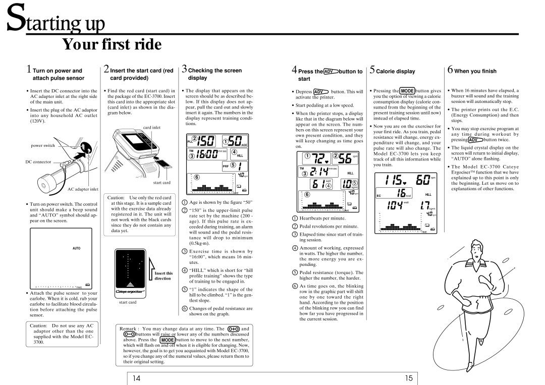 Cateye EC-37OO operating instructions Your first ride 