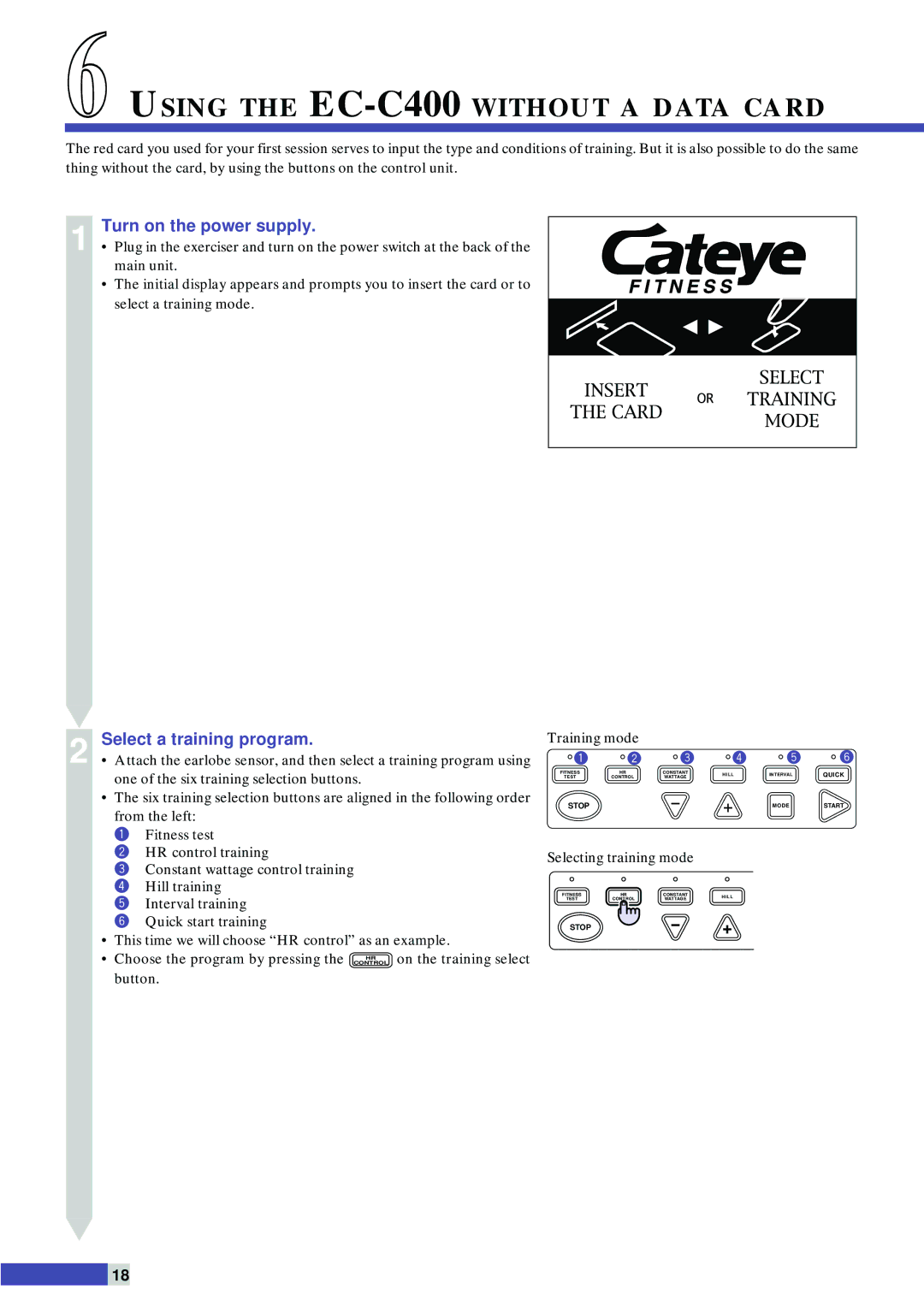 Cateye instruction manual Using the EC-C400WITHOUT a Data Card, Turn on the power supply, Select a training program 