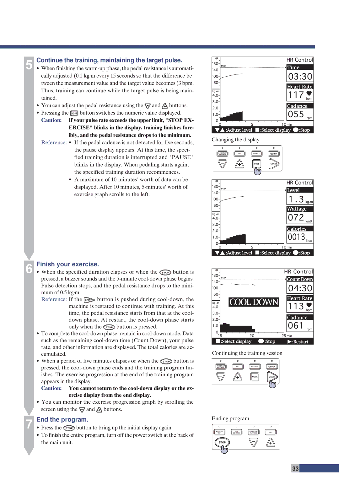 Cateye EC-C400 instruction manual Continue the training, maintaining the target pulse, Finish your exercise 