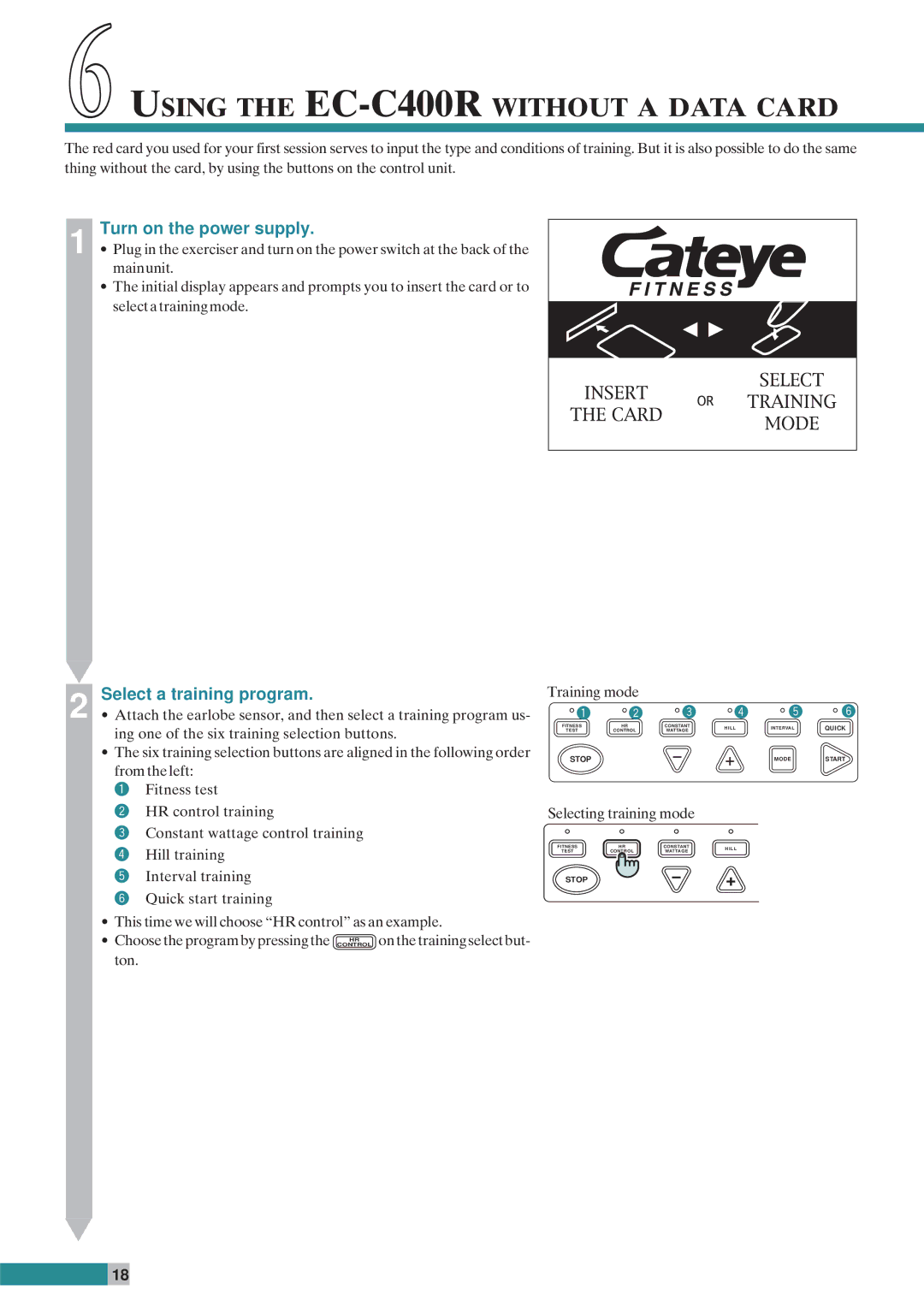 Cateye instruction manual Using the EC-C400RWITHOUT a Data Card, Turn on the power supply, Select a training program 