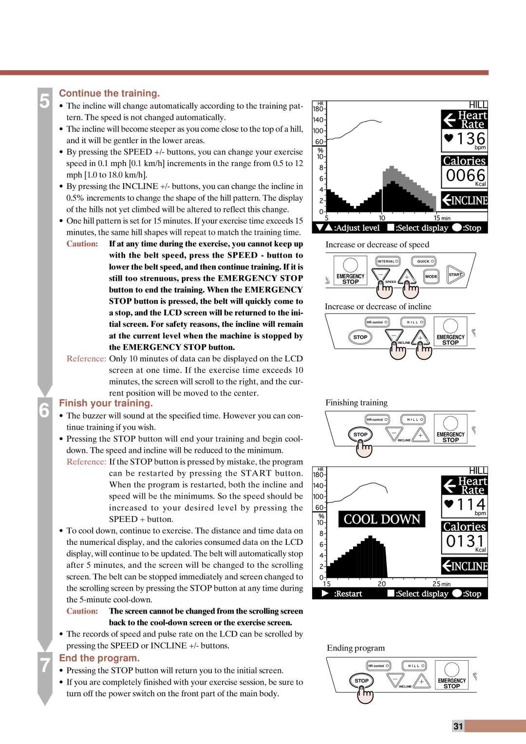 Cateye EC-T220 instruction manual Continue the training, With the belt speed, press the Speed button to 