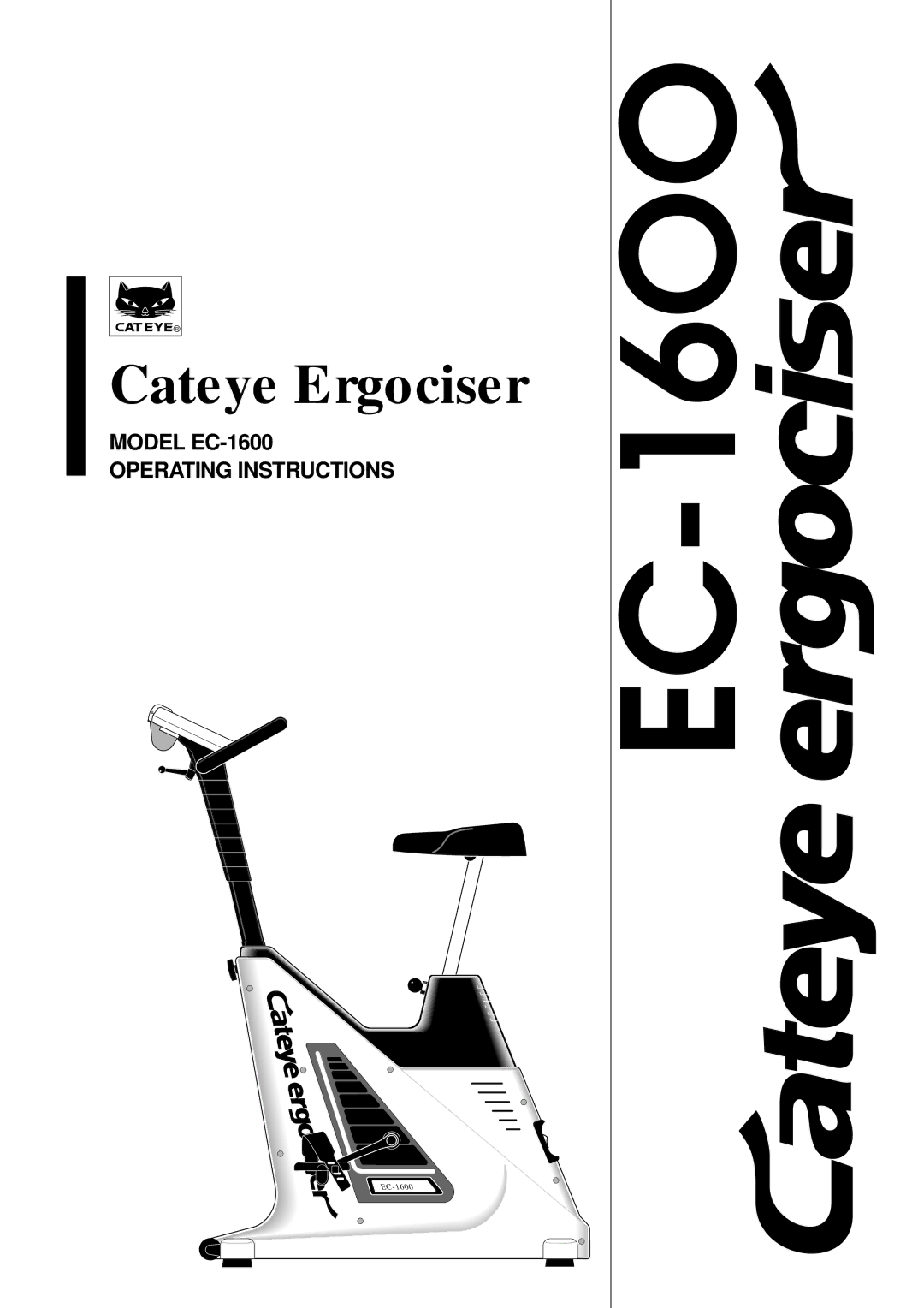 Cateye MODEL EC-1600 operating instructions EC-16OO, Cateye Ergociser 