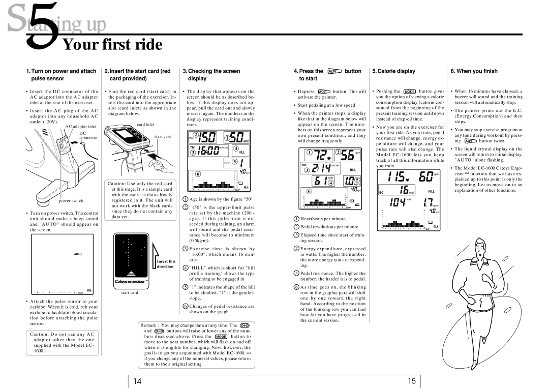 Cateye MODEL EC-1600 operating instructions Your first ride 