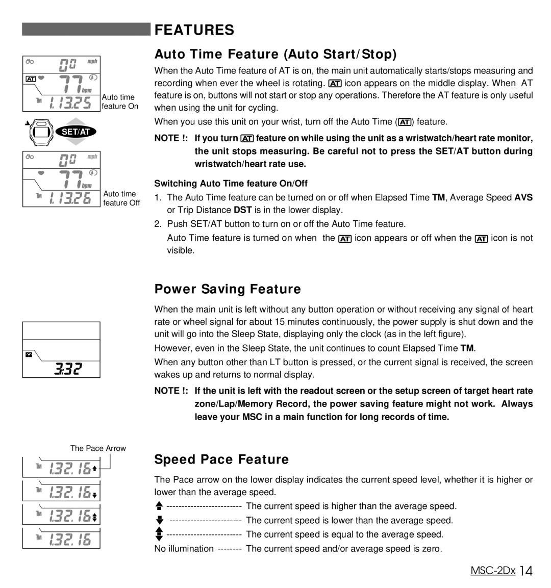 Cateye MSC-2Dx user manual Features, Auto Time Feature Auto Start/Stop, Power Saving Feature, Speed Pace Feature 