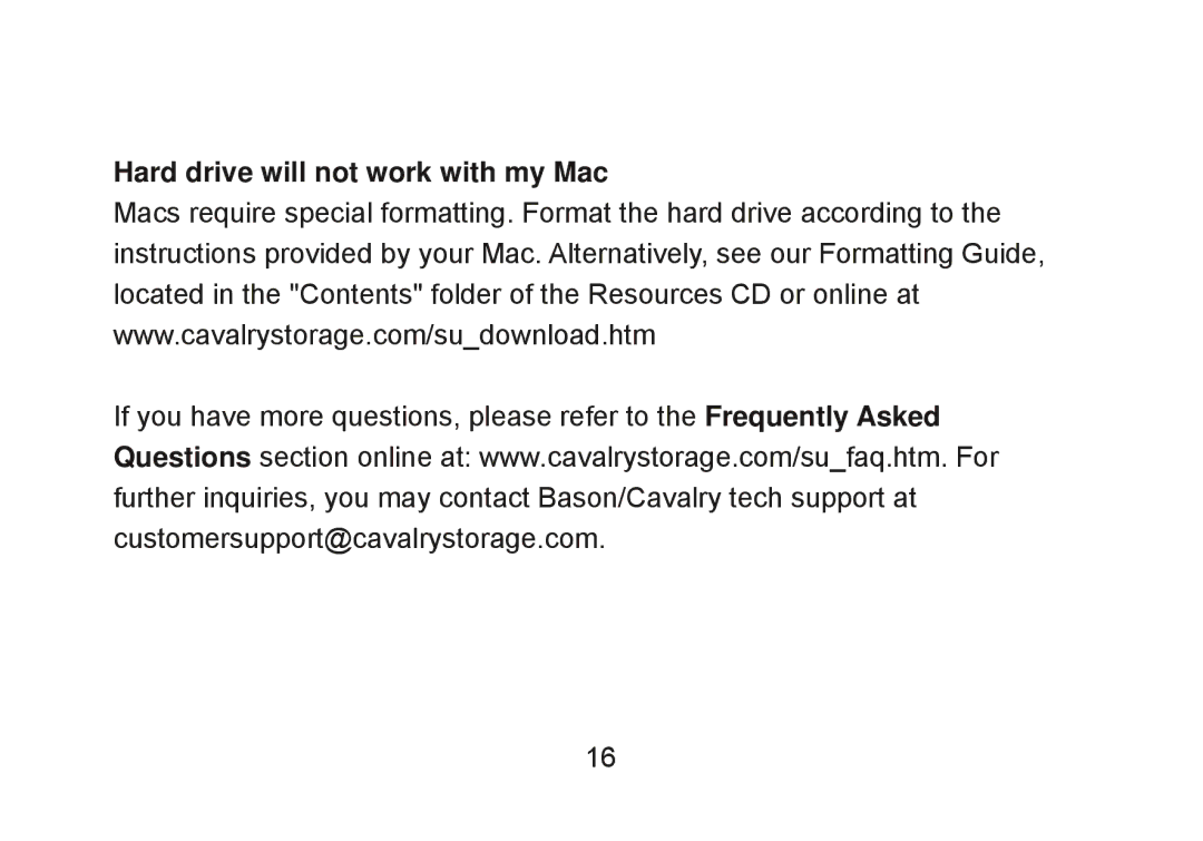 Cavalry Storage CADA-SA8 user manual Hard drive will not work with my Mac 