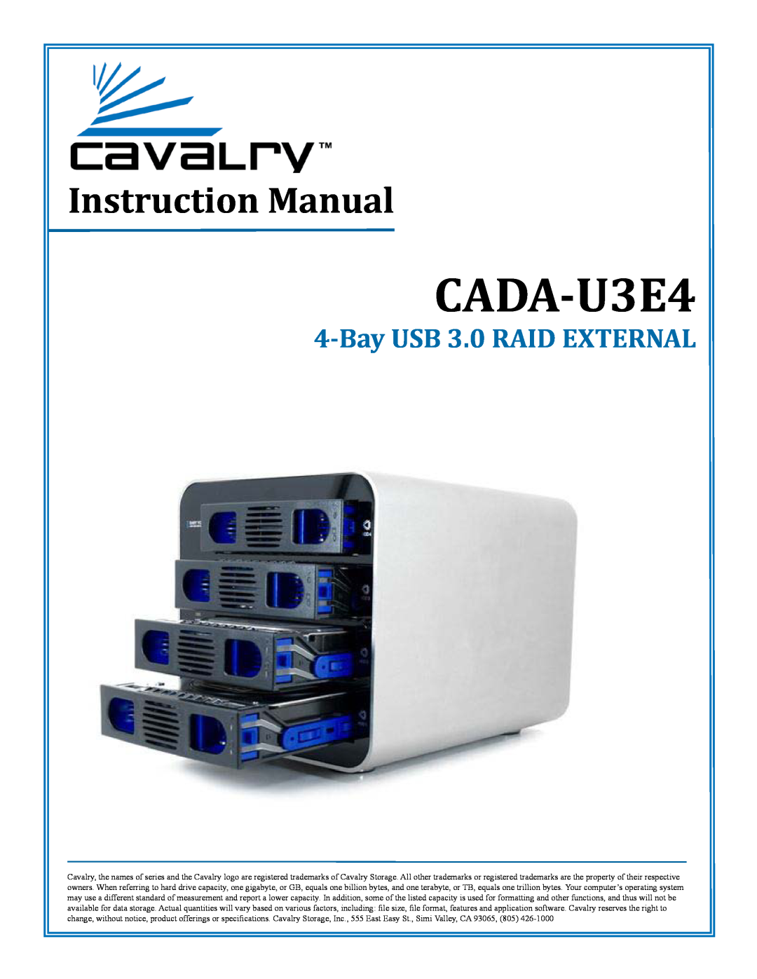 Cavalry Storage CADA-U3E4 instruction manual Instruction Manual, Bay USB 3.0 RAID EXTERNAL 