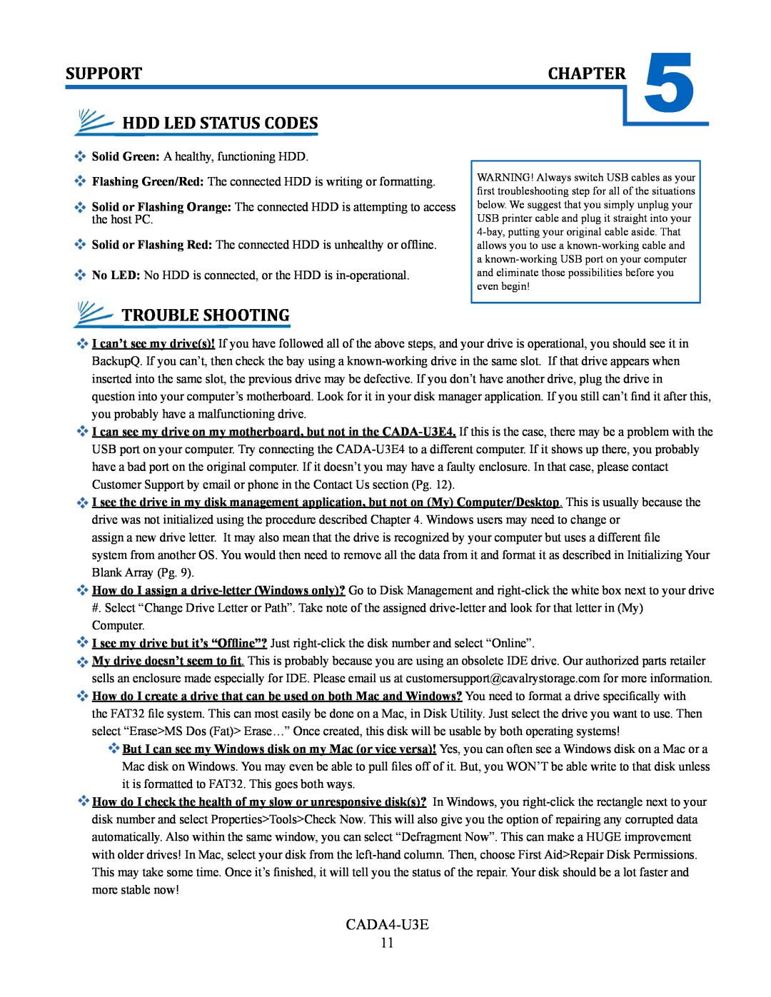 Cavalry Storage CADA-U3E4 Hdd Led Status Codes, Trouble Shooting, Support, Chapter, Solid Green A healthy, functioning HDD 