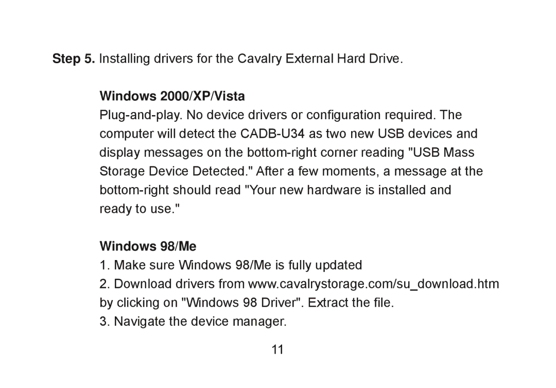 Cavalry Storage CADB-U34 user manual Windows 2000/XP/Vista, Windows 98/Me 