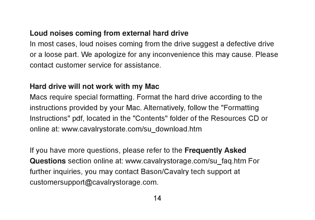 Cavalry Storage CAXM user manual Loud noises coming from external hard drive, Hard drive will not work with my Mac 