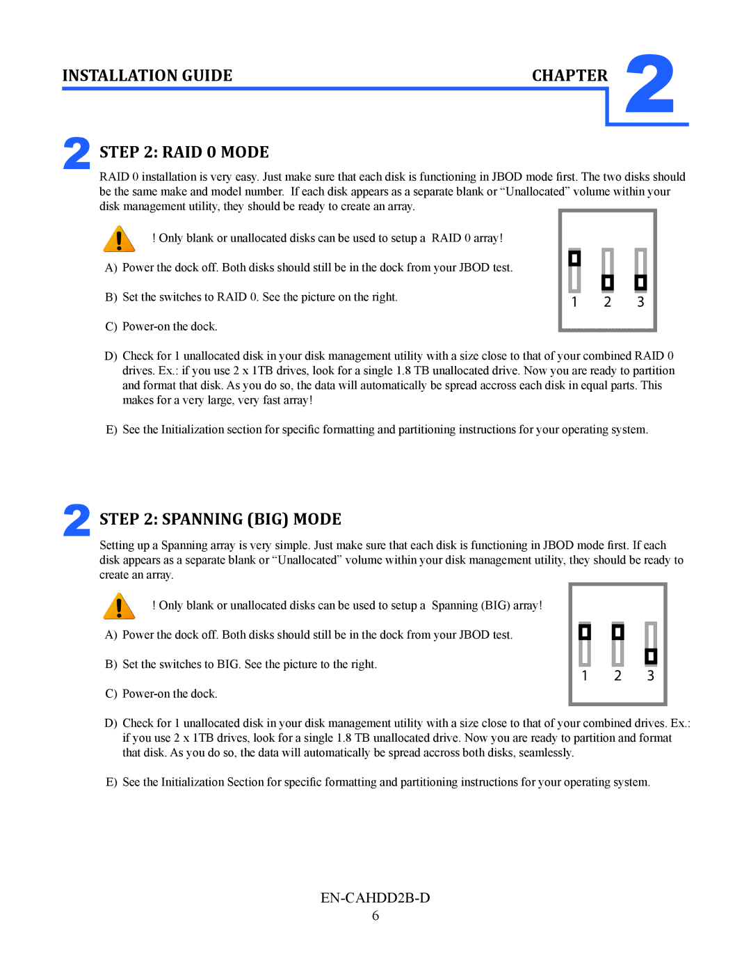 Cavalry Storage EN-CAHDD2B-D instruction manual Installation Guidechapter RAID 0 Mode, Spanning BIG Mode 
