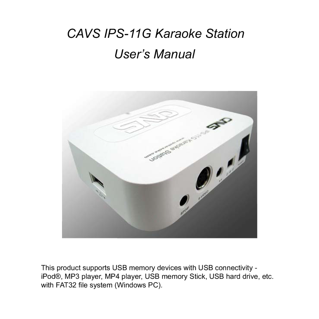 CAVS manual Cavs IPS-11G Karaoke Station User’s Manual 