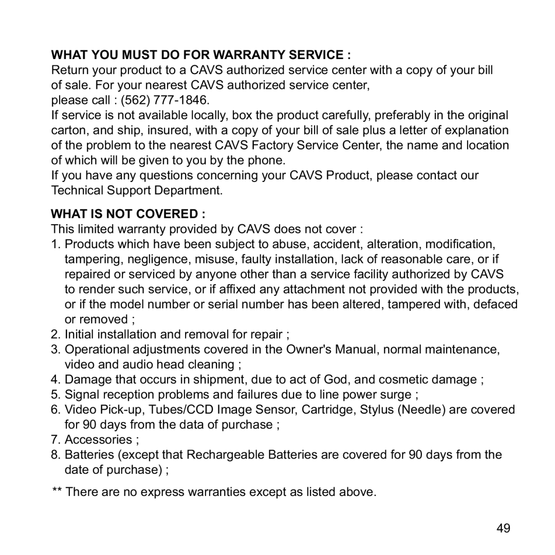 CAVS IPS-11G manual What YOU Must do for Warranty Service 