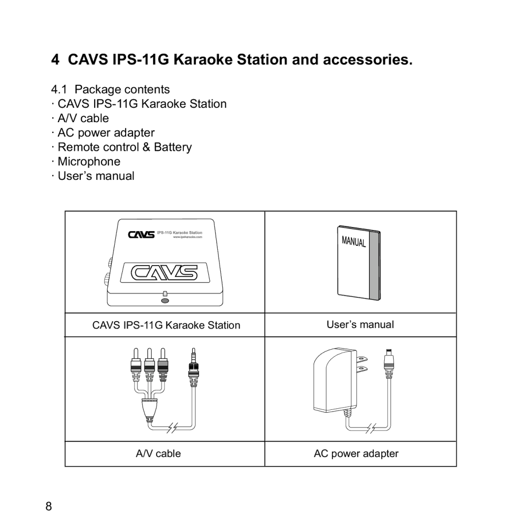 CAVS manual Cavs IPS-11G Karaoke Station and accessories 