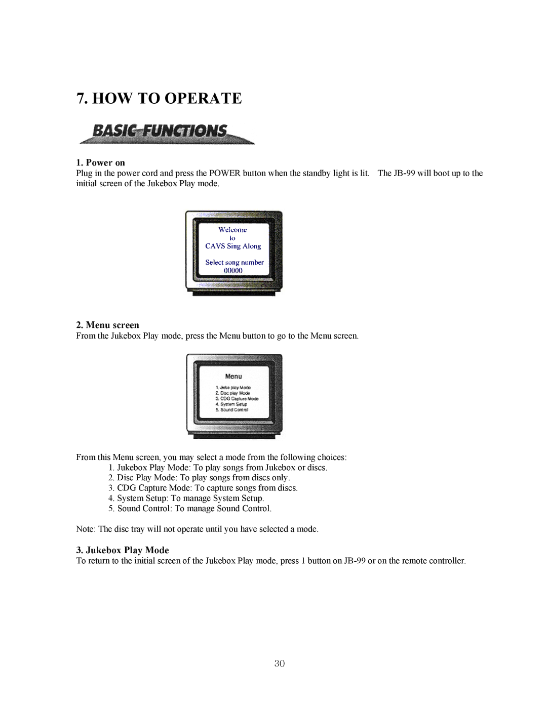 CAVS JB-99 manual HOW to Operate, Power on, Menu screen, Jukebox Play Mode 