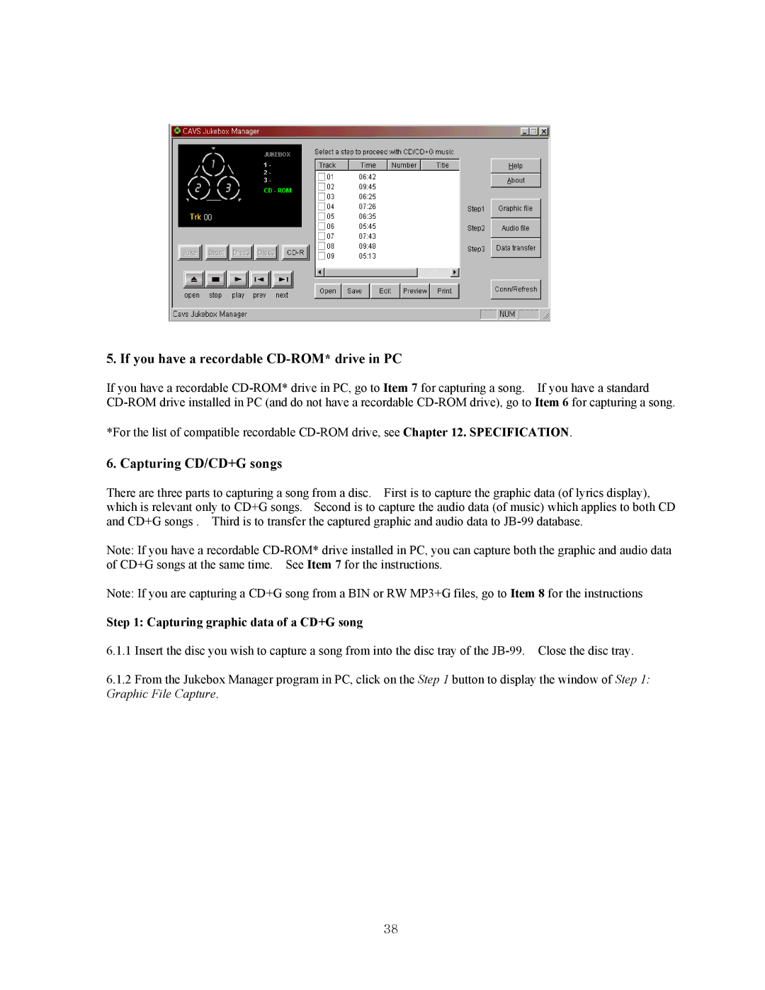 CAVS JB-99 If you have a recordable CD-ROM* drive in PC, Capturing CD/CD+G songs, Capturing graphic data of a CD+G song 