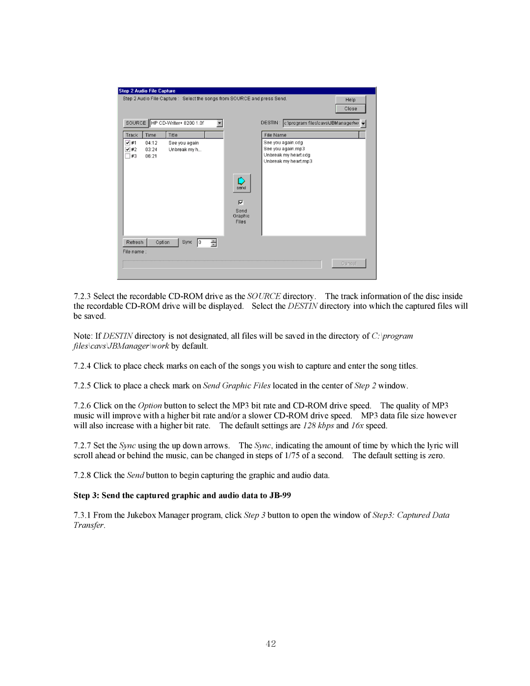 CAVS manual Send the captured graphic and audio data to JB-99 