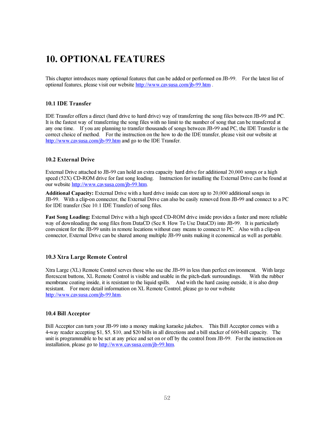 CAVS JB-99 manual Optional Features, IDE Transfer External Drive, Xtra Large Remote Control Bill Acceptor 