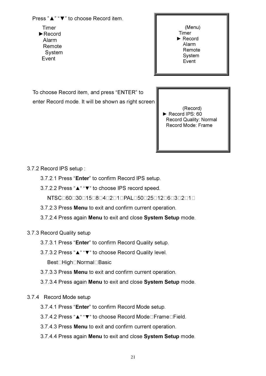 CBC CBC V 0.1 manual Record Record IPS Record Quality Normal Record Mode Frame 