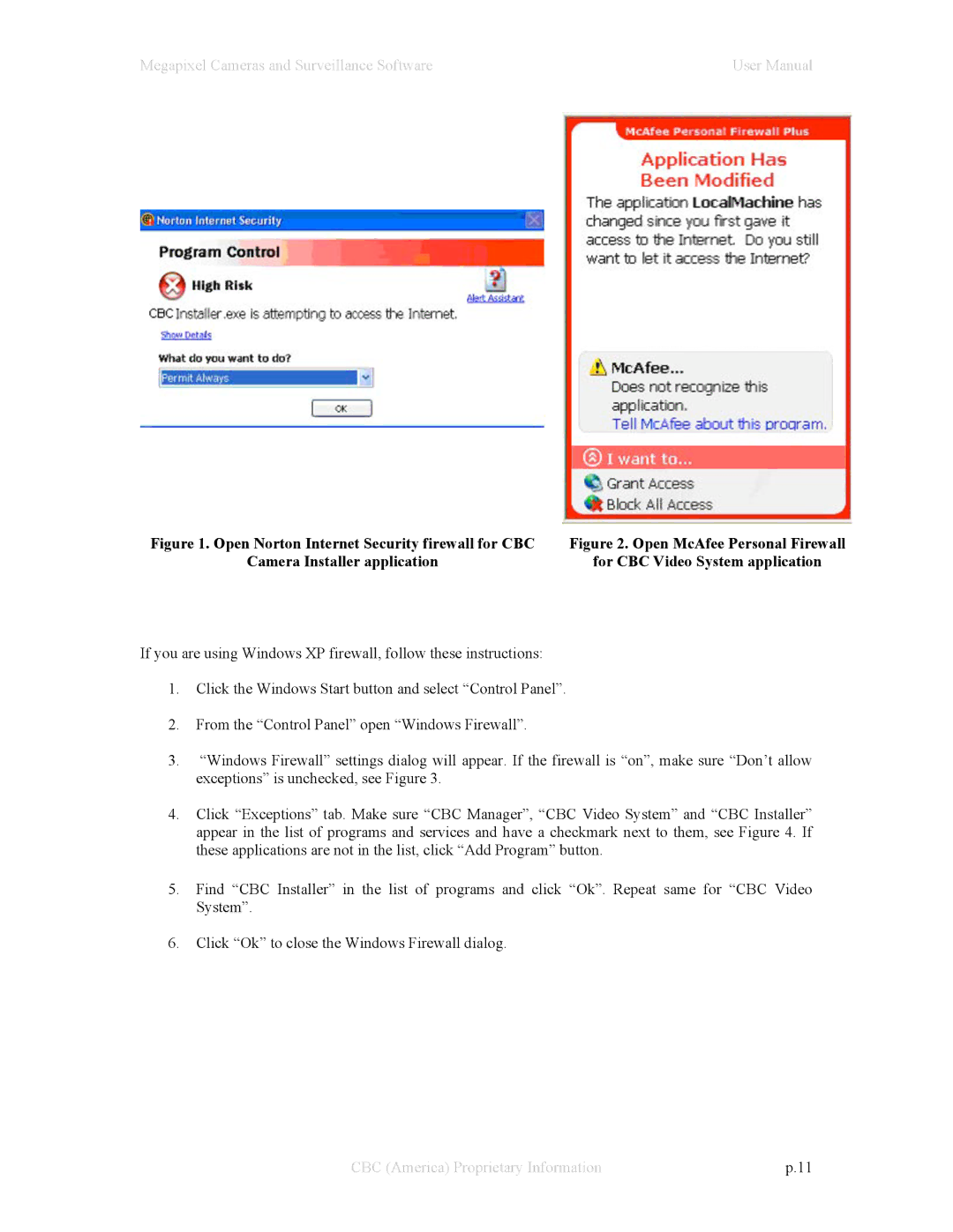 CBC Megapixel Camera manual Open Norton Internet Security firewall for CBC 