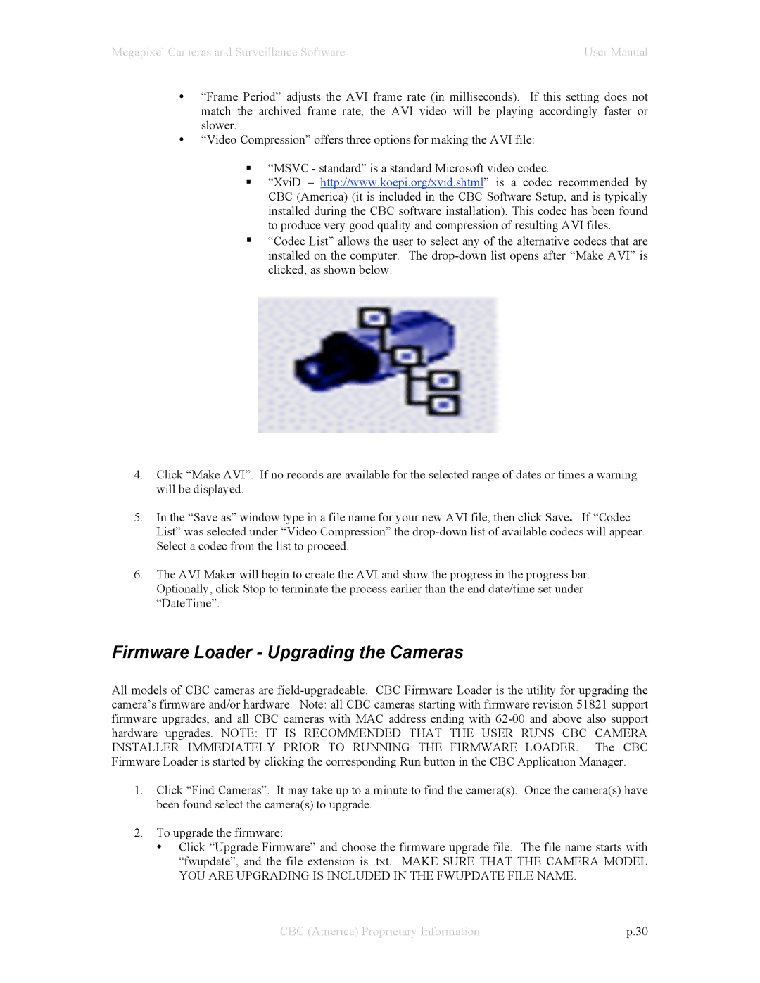 CBC Megapixel Camera manual Firmware Loader Upgrading the Cameras 