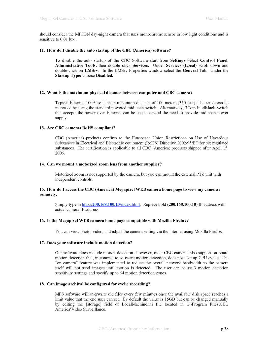 CBC Megapixel Camera manual Are CBC cameras RoHS compliant?, Can we mount a motorized zoom lens from another supplier? 