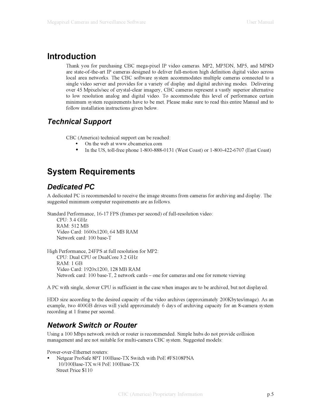 CBC Megapixel Camera manual Introduction, System Requirements, Technical Support, Dedicated PC, Network Switch or Router 