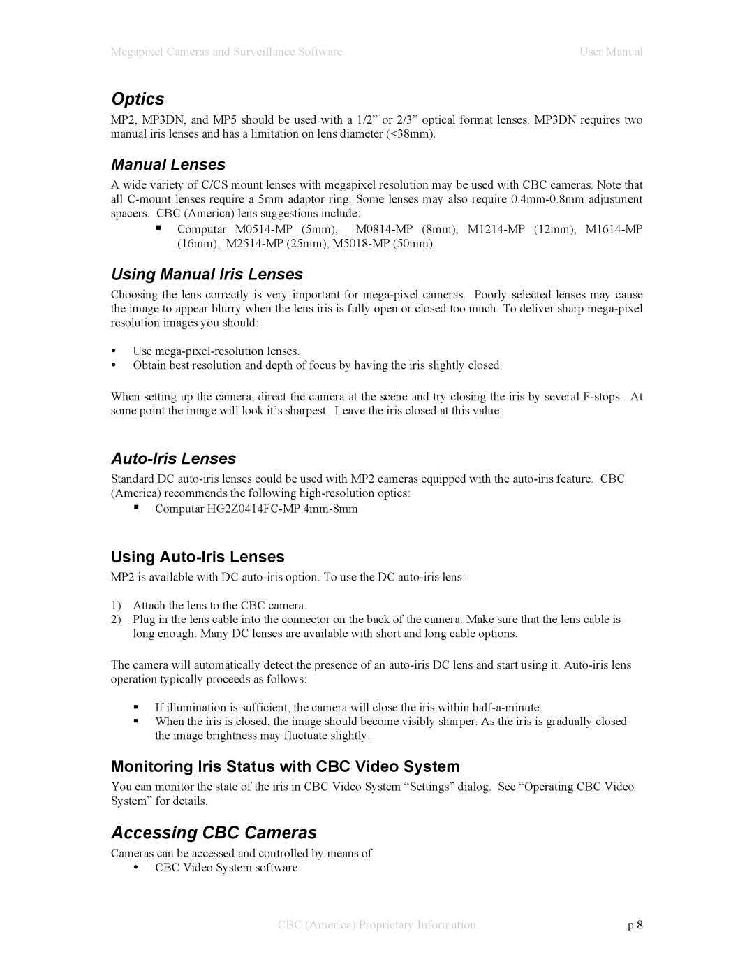 CBC Megapixel Camera Optics, Accessing CBC Cameras, Using Auto-Iris Lenses, Monitoring Iris Status with CBC Video System 