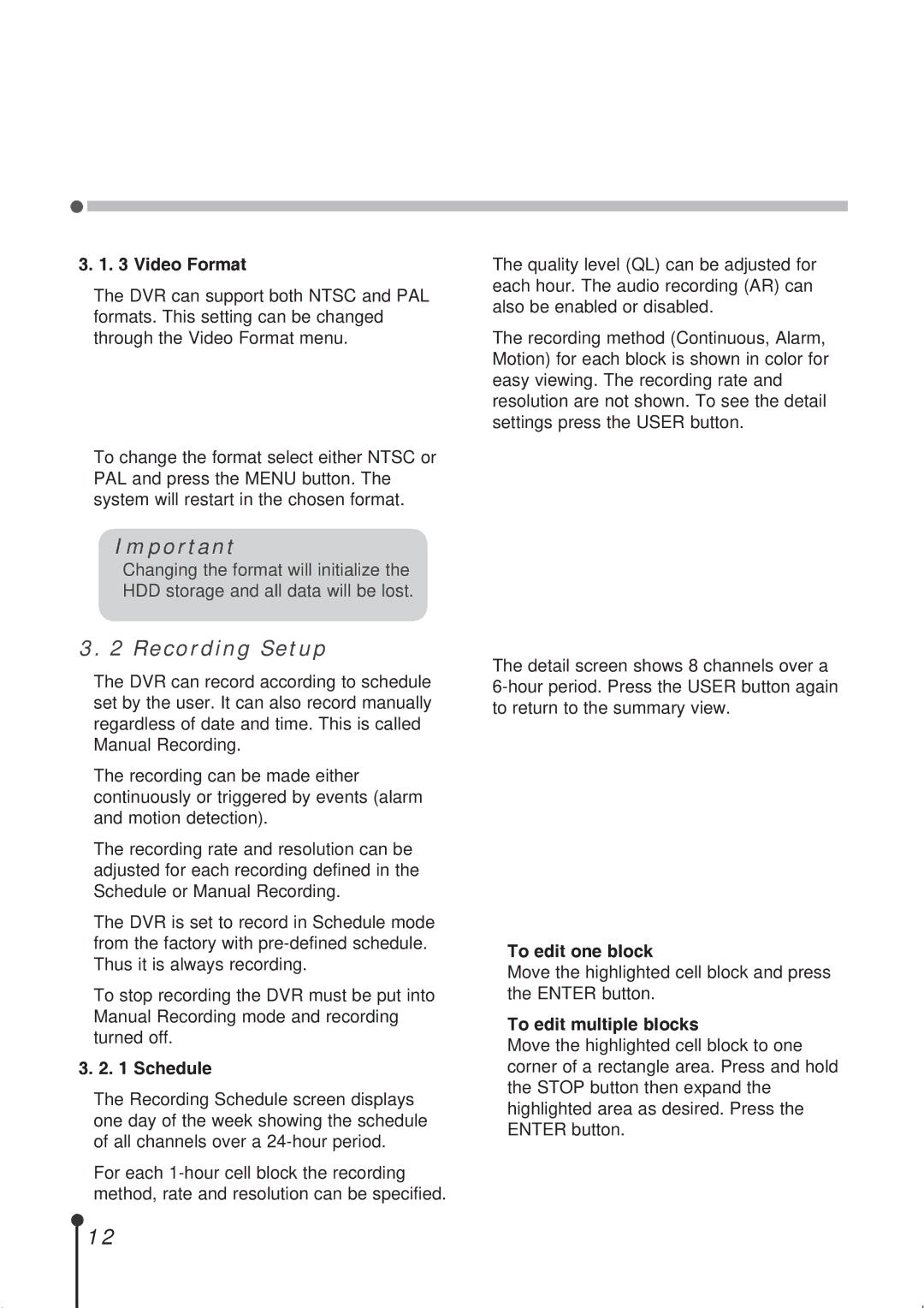 CBC ZR-DH1621NP manual Recording Setup, Video Format, Schedule, To edit one block, To edit multiple blocks 